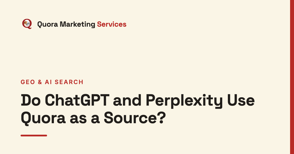 Do ChatGPT and Perplexity Use Quora as a Source?