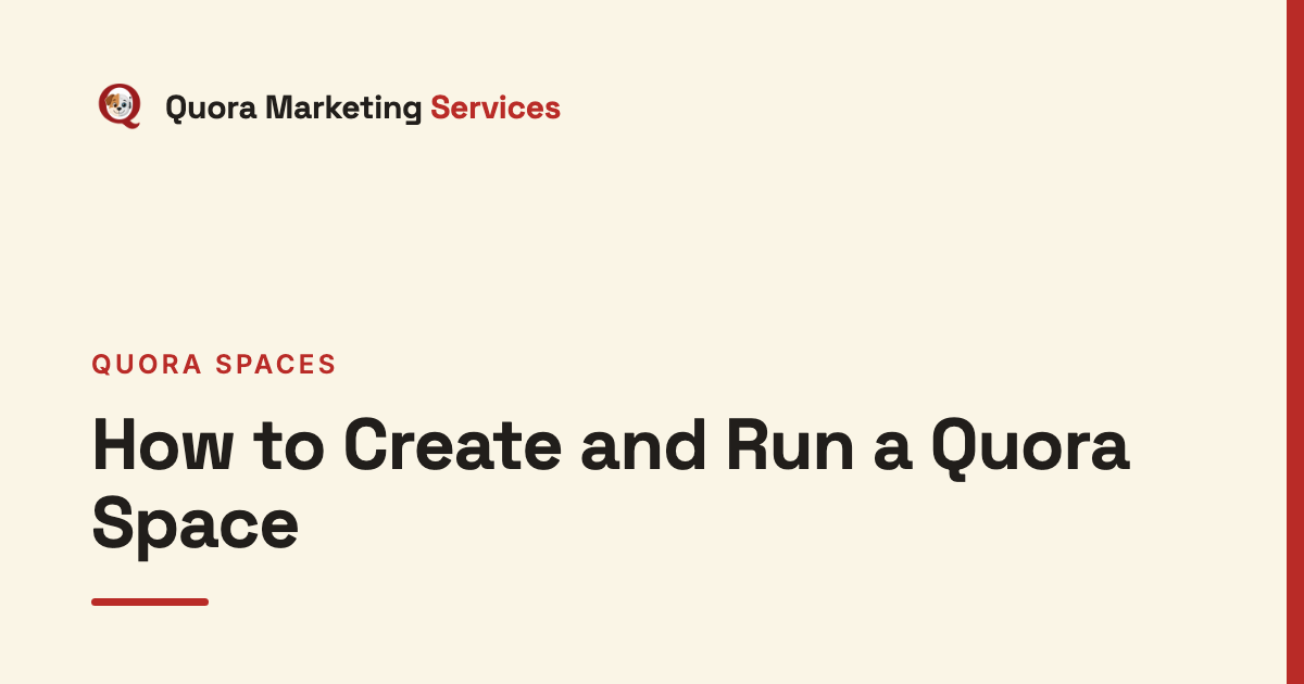 How to Create and Run a Quora Space