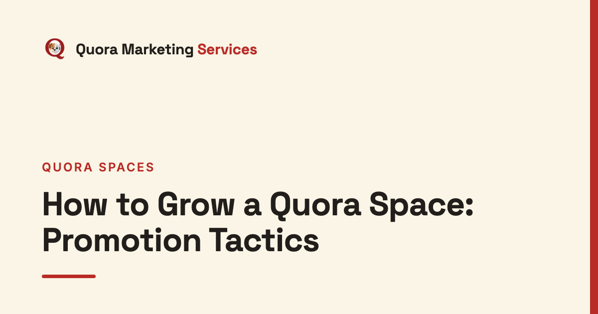 How to Grow a Quora Space: Promotion Tactics