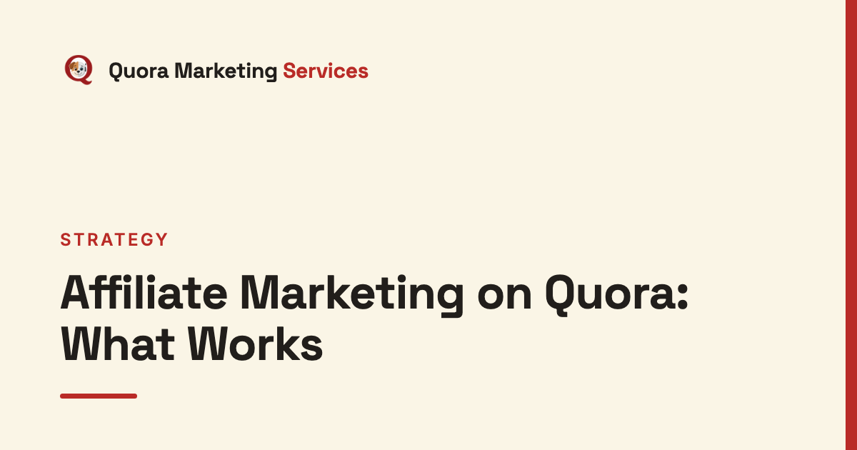 Affiliate Marketing on Quora: What Works