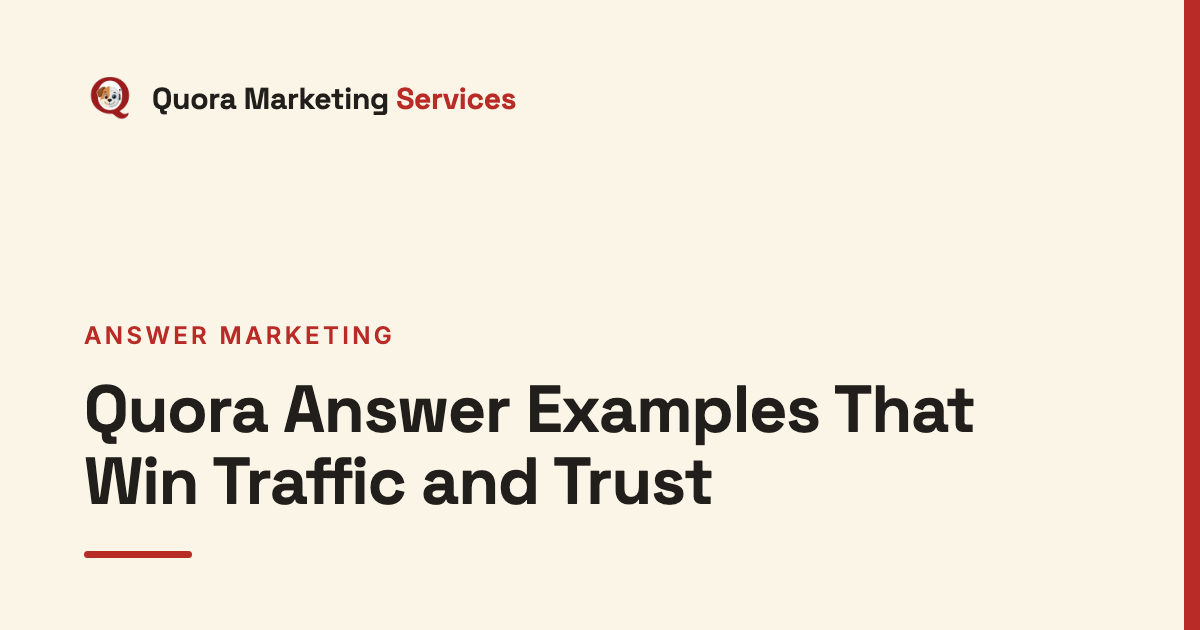 Quora Answer Examples That Win Traffic and Trust