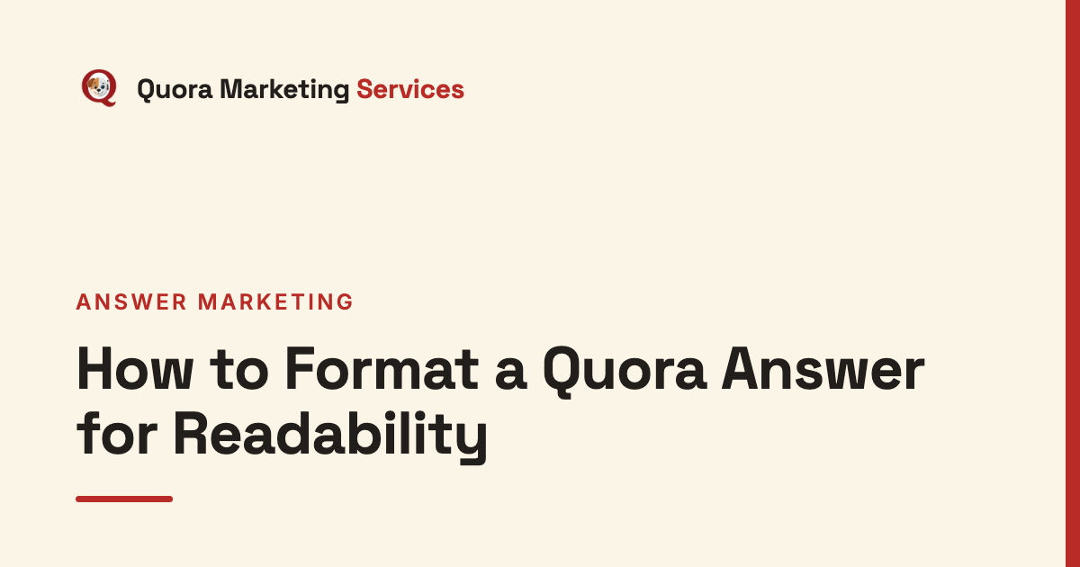 How to Format a Quora Answer for Readability