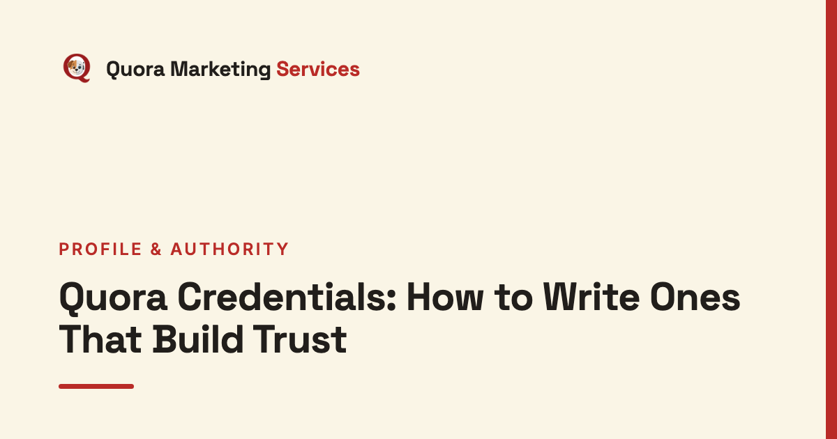 Quora Credentials: How to Write Ones That Build Trust