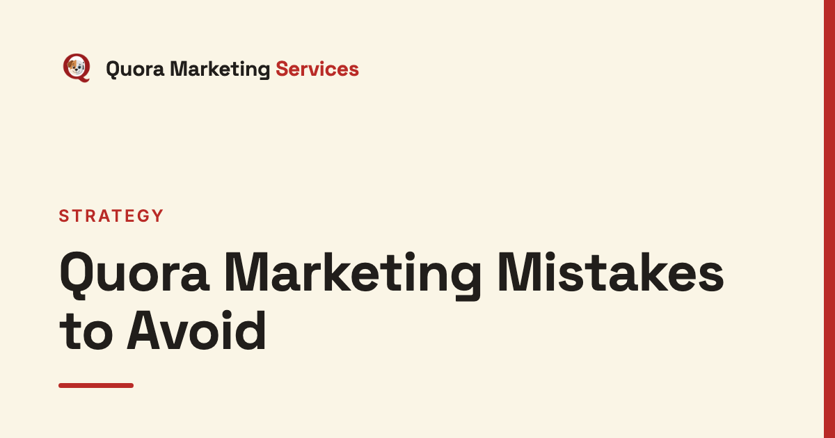 Quora Marketing Mistakes to Avoid