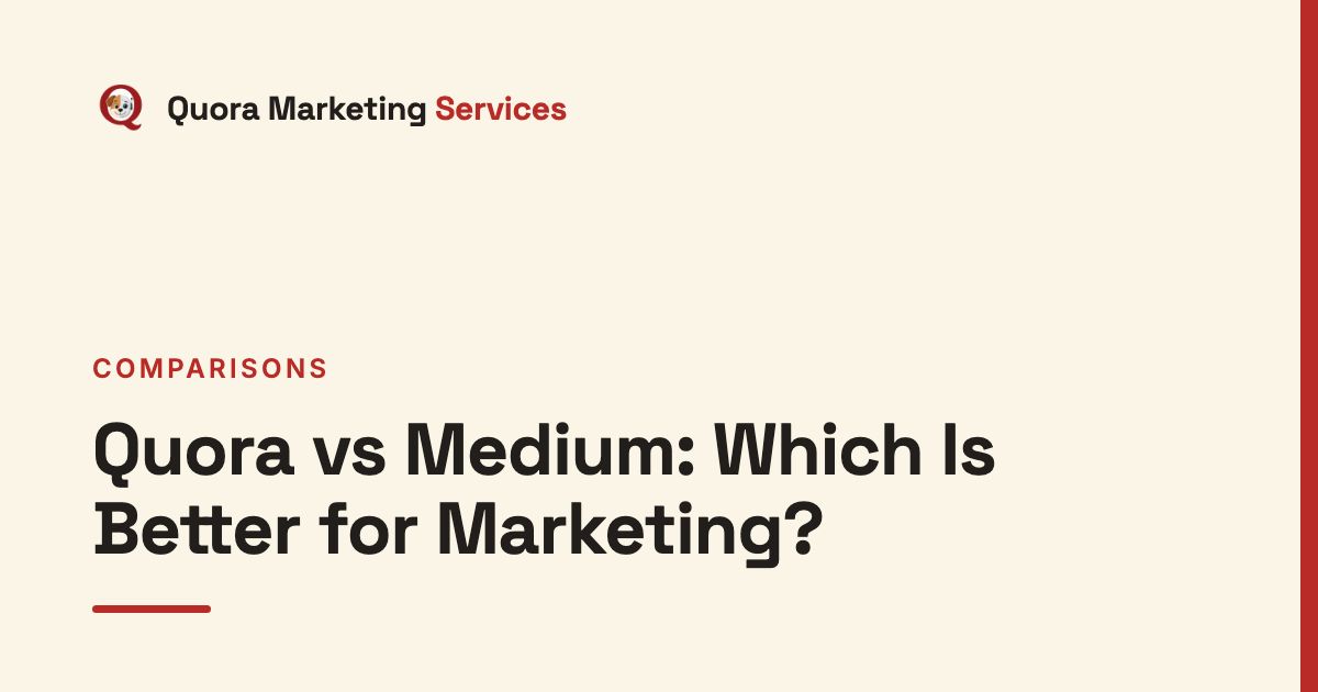 Quora vs Medium: Which Is Better for Marketing?